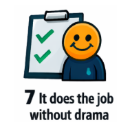 It does the job without drama